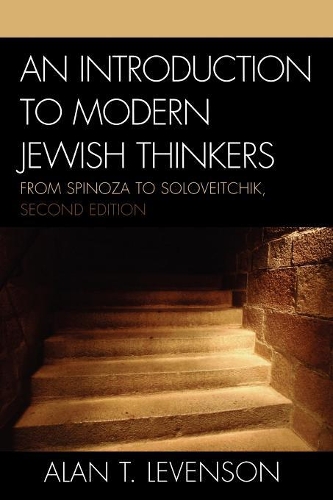 Бумажная книга «An Introduction to Modern Jewish Thinkers: From Spinoza to Soloveitchik», автор Алан Т. Левенсон - фото №1