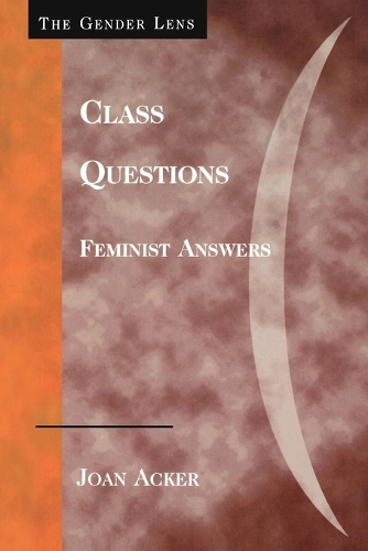 Бумажная книга «Class Questions: Feminist Answers», автор Джоан Акер - фото №1