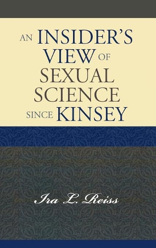 Паперова книга «An Insider's View of Sexual Science since Kinsey», автор Айра Л. Райсс - фото №1