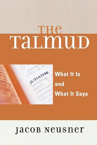[object Object] «The Talmud: What It Is and What It Says», автор Джейкоб Нойснер - фото №1