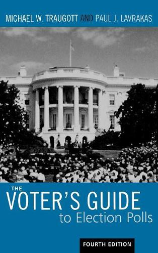 Паперова книга «The Voter's Guide to Election Polls», авторів Майкл В. Трауготт, Пол Л. Лавракас - фото №1