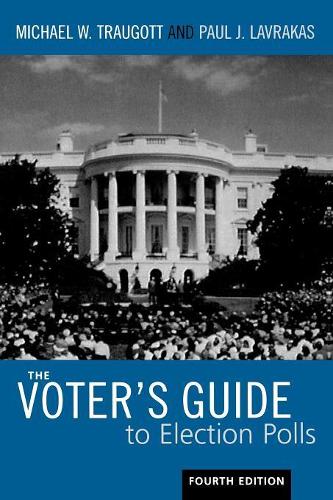Паперова книга «The Voter's Guide to Election Polls», авторів Майкл В. Трауготт, Пол Л. Лавракас - фото №1