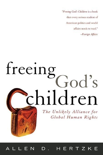 Паперова книга «Freeing God's Children: The Unlikely Alliance for Global Human Rights», автор Аллен Д. Герцке - фото №1