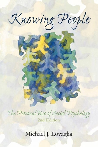 Бумажная книга «Knowing People: The Personal Use of Social Psychology», автор Майкл Дж. Ловалья - фото №1