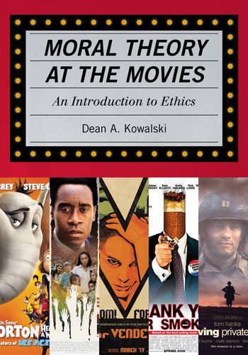 Бумажная книга «Moral Theory at the Movies: An Introduction to Ethics», автор Дин Ковальски - фото №1