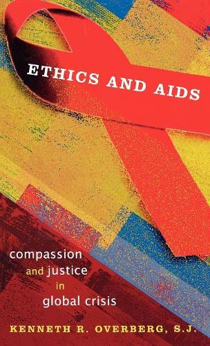 Паперова книга «Ethics and AIDS: Compassion and Justice in Global Crisis», автор Кеннет Оверберг - фото №1