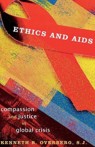 Бумажная книга «Ethics and AIDS: Compassion and Justice in Global Crisis», автор Кеннет Оверберг - фото №1