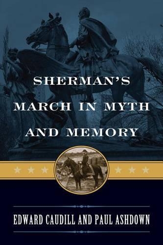 Паперова книга «Sherman's March in Myth and Memory», авторів Едвард Кауділл, Пол Ешдаун - фото №1