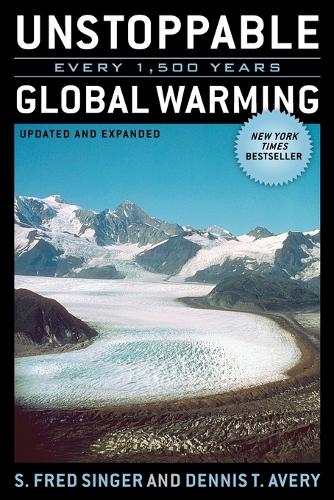 Паперова книга «Unstoppable Global Warming: Every 1,500 Years», авторів Денніс Ейвері, Фред С. Сінгер - фото №1