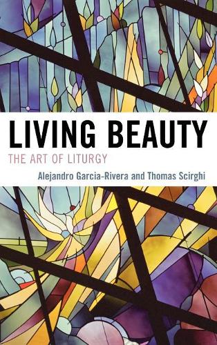 Бумажная книга «Living Beauty: The Art of Liturgy», авторов Алехандро Гарсия-Ривера, Томас Скирги - фото №1
