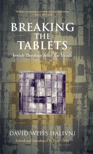 Паперова книга «Breaking the Tablets: Jewish Theology After the Shoah» - фото №1