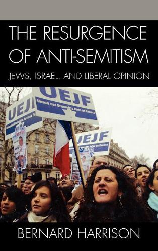 Бумажная книга «The Resurgence of Anti-Semitism: Jews, Israel, and Liberal Opinion» - фото №1