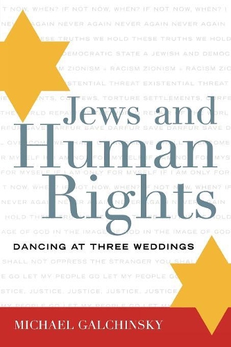 Бумажная книга «Jews and Human Rights: Dancing at Three Weddings», автор Майкл Галчински - фото №1