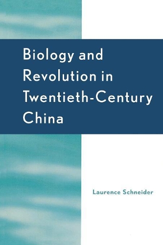 Бумажная книга «Biology and Revolution in Twentieth-Century China», автор Лоуренс Шнайдер - фото №1
