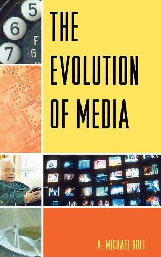 Бумажная книга «The Evolution of Media», автор Майкл А. Нолл - фото №1