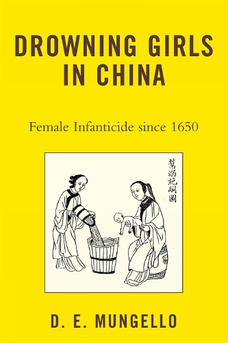 Паперова книга «Drowning Girls in China: Female Infanticide in China since 1650», автор Д. Е. Манджелло - фото №1