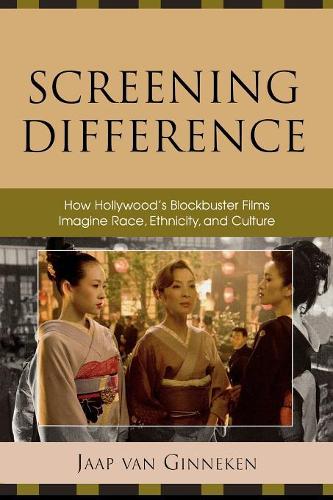 Бумажная книга «Screening Difference: How Hollywood's Blockbuster Films Imagine Race, Ethnicity, and Culture», автор Яап Гиннекен - фото №1