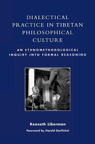 Паперова книга «Dialectical Practice in Tibetan Philosophical Culture: An Ethnomethodological Inquiry into Formal Reasoning», автор Кеннет Ліберман - фото №1