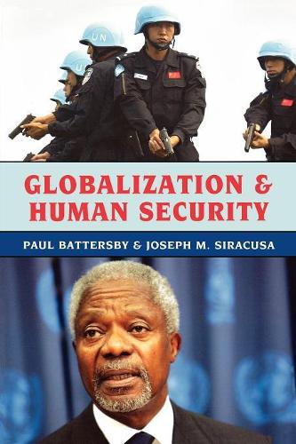 Бумажная книга «Globalization and Human Security», авторов Джозеф М. Сиракуза, Пол Баттерсби - фото №1
