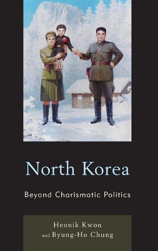 Паперова книга «North Korea: Beyond Charismatic Politics», авторів Б'юнг-Хо Чун, Хеонік Квон - фото №1