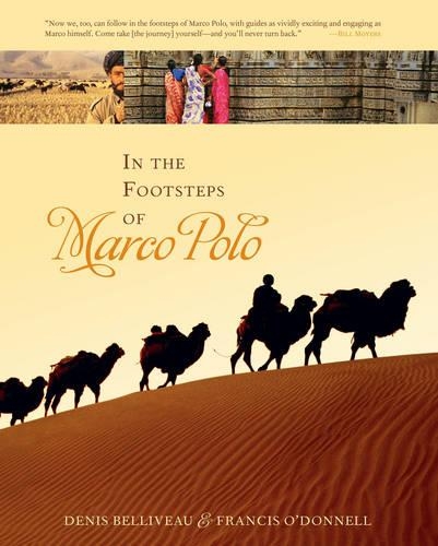 Бумажная книга «In the Footsteps of Marco Polo», авторов Денис Белливо, Фрэнсис О'Доннелл - фото №1