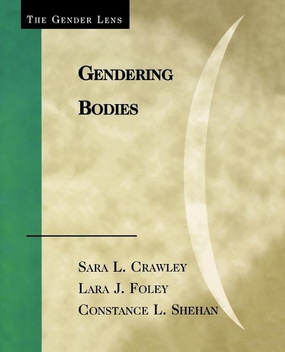 Паперова книга «Gendering Bodies», авторів Констанс Л. Шехан, Лара Дж. Фолі, Сара Л. Кроулі - фото №1