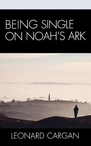 Паперова книга «Being Single On Noah's Ark», автор Леонард Карган - фото №1