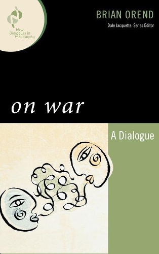 Бумажная книга «On War: A Dialogue», автор Брайан Оренд - фото №1