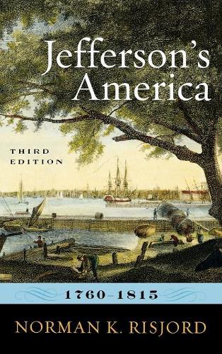 Паперова книга «Jefferson's America, 1760–1815», автор Норман К. Рісйорд - фото №1