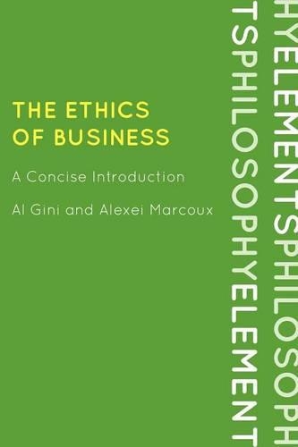 Паперова книга «The Ethics of Business: A Concise Introduction», авторів Ал Джині, Алексій Марку - фото №1