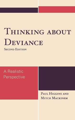 Паперова книга «Thinking About Deviance: A Realistic Perspective», авторів Мітч Маккінем, Пол Хіггінс - фото №1