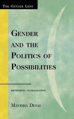 Бумажная книга «Gender and the Politics of Possibilities: Rethinking Globablization», автор Маниша Десаи - фото №1