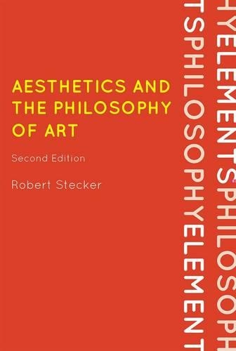 Бумажная книга «Aesthetics and the Philosophy of Art: An Introduction», автор Роберт Стекер - фото №1