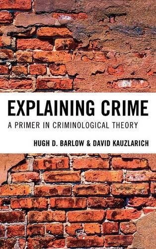 Бумажная книга «Explaining Crime: A Primer in Criminological Theory», авторов Дэвид Каузларич, Хью Д. Барлоу - фото №1