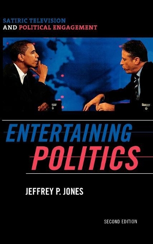 Бумажная книга «Entertaining Politics: Satiric Television and Political Engagement», автор Джеффри П. Джонс - фото №1