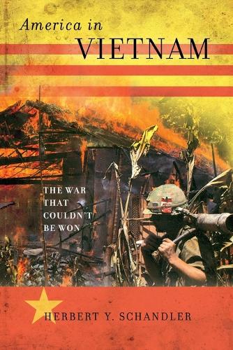Паперова книга «America in Vietnam: The War That Couldn't Be Won», автор Герберт Й. Шандлер - фото №1