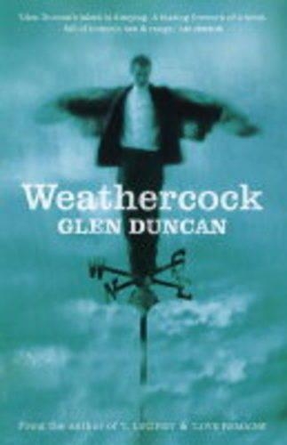 Бумажная книга «Weathercock», автор Глен Дункан - фото №1