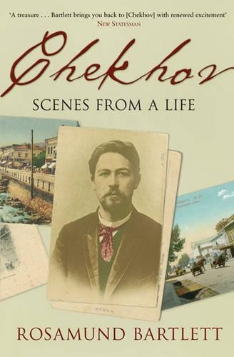 Бумажная книга «Chekhov: Scenes from a Life», автор Розамунд Бартлетт - фото №1