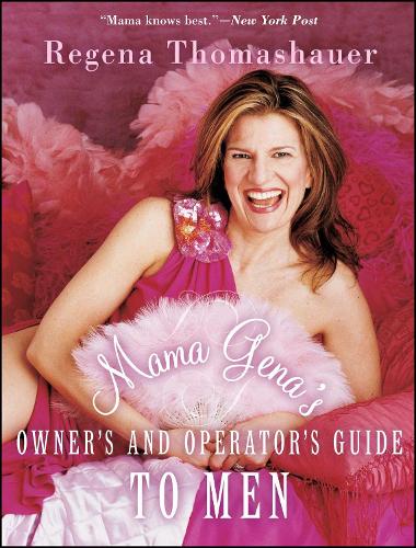 Бумажная книга «Mama Gena's Owner's and Operator's Guide to Men», автор Регена Томашауэр - фото №1