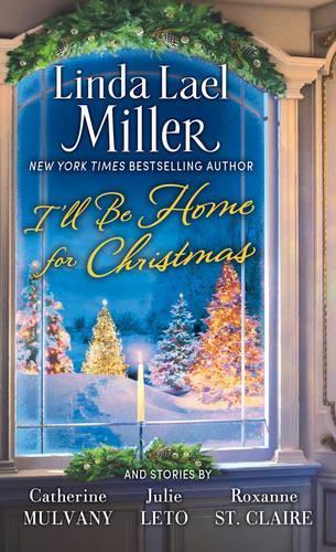Паперова книга «I'll Be Home for Christmas: A Novel», автор Лінда Лаєл Міллер - фото №1