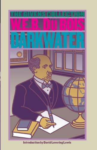 Паперова книга «Darkwater: The Givens Collection», автор Вільям Едуард Беркхардт Дюбуа - фото №1