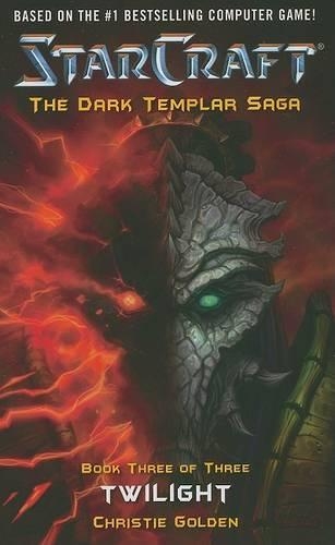 Бумажная книга «StarCraft: Dark Templar--Twilight», автор Кристи Голден - фото №1
