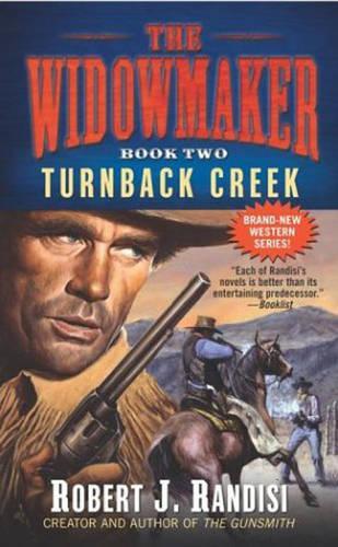 Паперова книга «Turnback Creek», автор Роберт Дж. Рендісі - фото №1