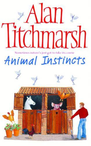 Бумажная книга «Animal Instincts», автор Алан Титчмарш - фото №1