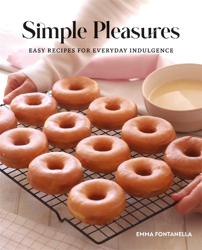 Паперова книга «Simple Pleasures: Easy Recipes for Everyday Indulgence», автор Емма Фонтанелла - фото №1