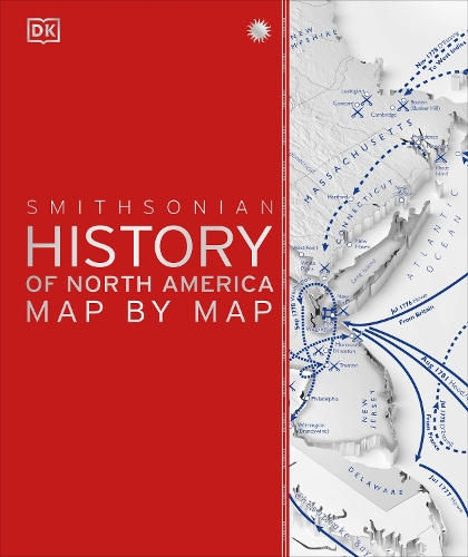 Бумажная книга «History of North America Map by Map», автор DK (Dorling Kindersley) - фото №1