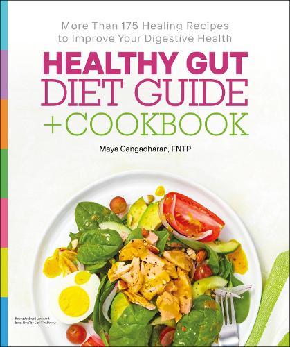 Паперова книга «Healthy Gut Diet Guide + Cookbook», автор Майя Гангадхаран - фото №1