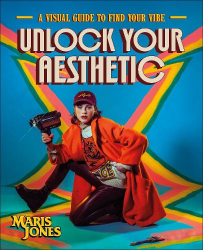 Паперова книга «Unlock Your Aesthetic: A Visual Guide to Find Your Vibe», автор Маріс Джонс - фото №1