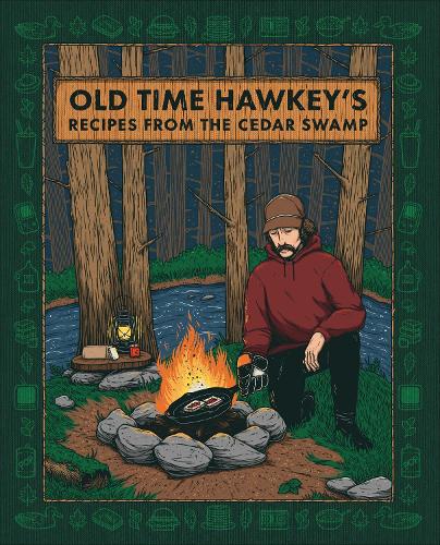 Бумажная книга «Old Time Hawkey's Recipes from the Cedar Swamp: A Cookbook», автор Олд Тайм Хоки - фото №1