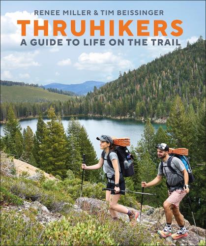 [object Object] «Thruhikers: A Guide to Life on the Trail», автор Рене Миллер - фото №1